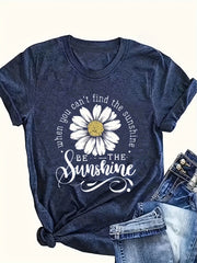 Women’s Daisy Print T-Shirt – Casual Crew Neck “Be The Sunshine” Tee