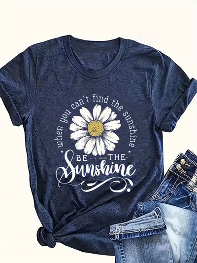 Women’s Daisy Print T-Shirt – Casual Crew Neck “Be The Sunshine” Tee