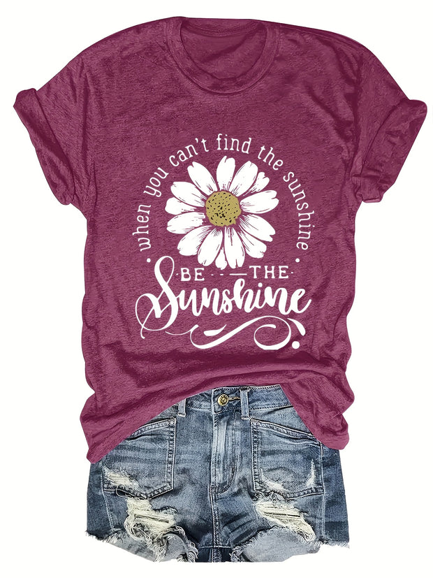 Women’s Daisy Print T-Shirt – Casual Crew Neck “Be The Sunshine” Tee